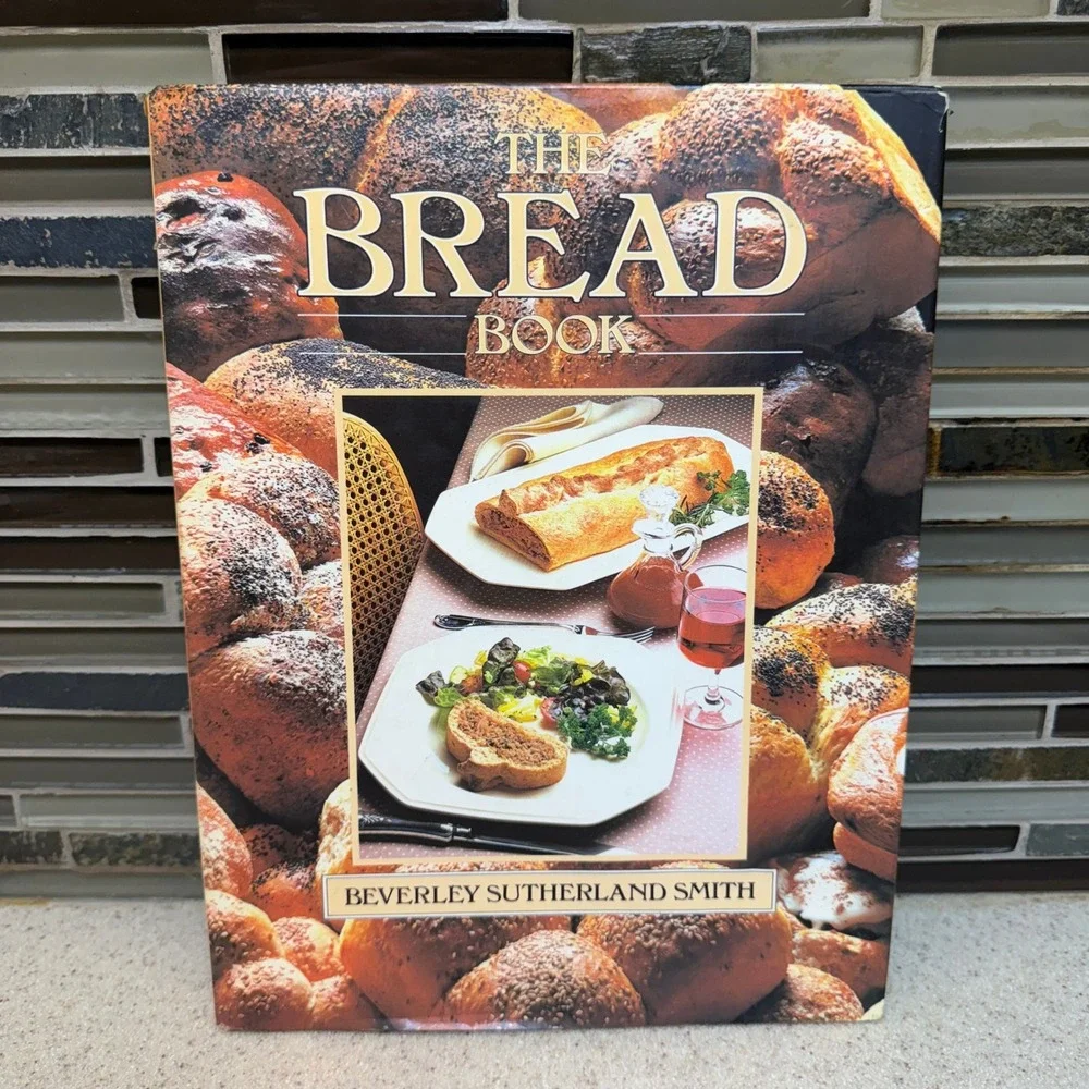 The Bread Book Beverley Sutherland‎ Smith 1986 Hardcover Cookbook Crescent Books